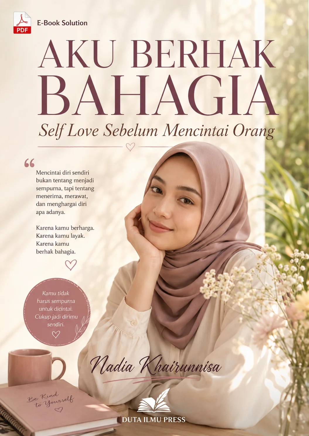 AKU BERHAK BAHAGIA	Self Love Sebelum Mencintai Orang	