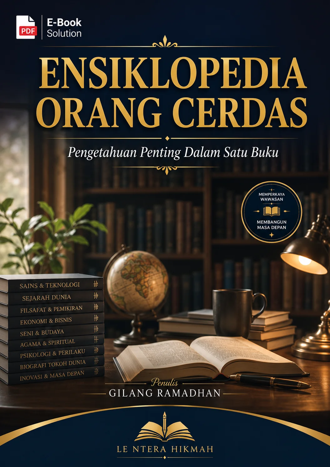 ENSIKLOPEDIA ORANG CERDAS-Pengetahuan Penting Dalam Satu Buku