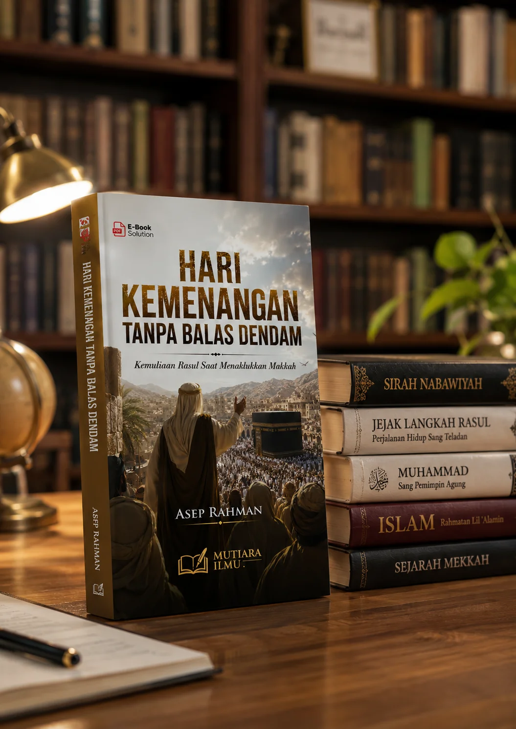 HARI KEMENANGAN TANPA BALAS DENDAM - Kemuliaan Rasul Saat Menaklukkan Makkah preview 1