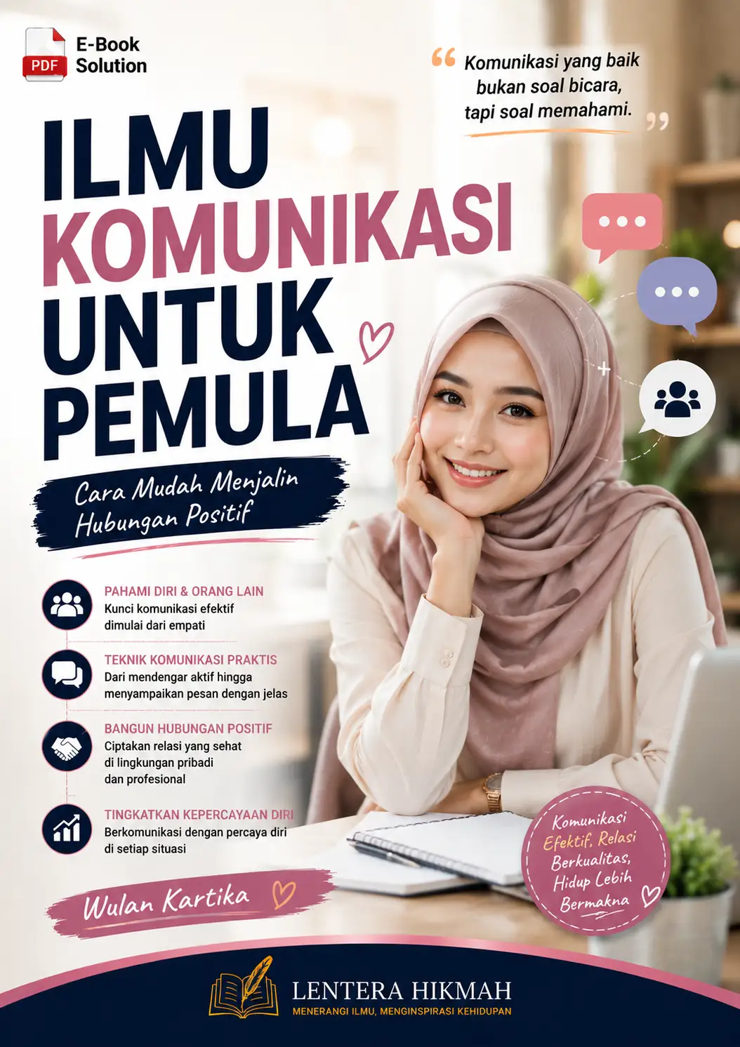 ILMU KOMUNIKASI UNTUK PEMULA - Cara Mudah Menjalin Hubungan Positif