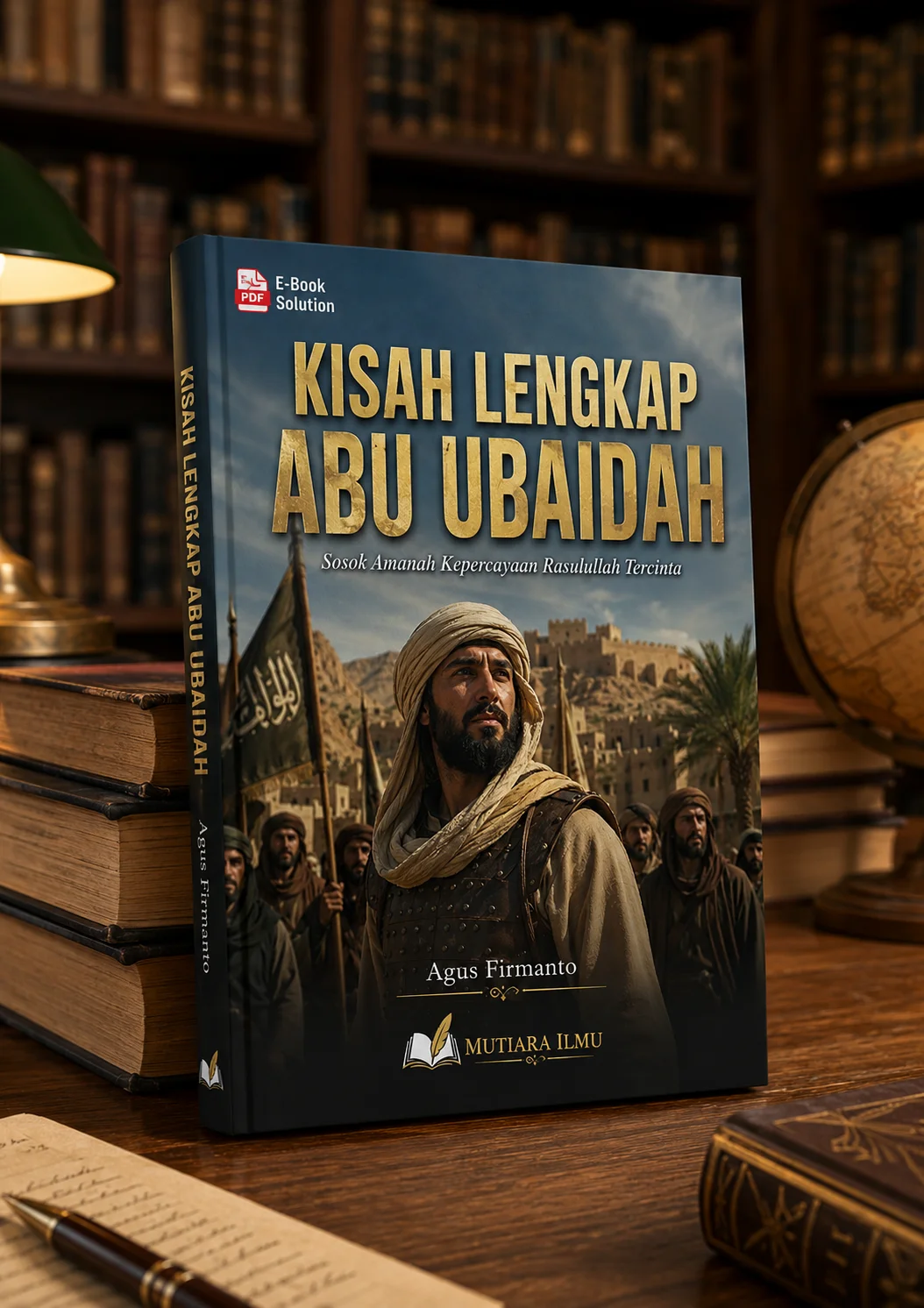 KISAH LENGKAP ABU UBAIDAH - Sosok Amanah Kepercayaan Rasulullah Tercinta preview 2