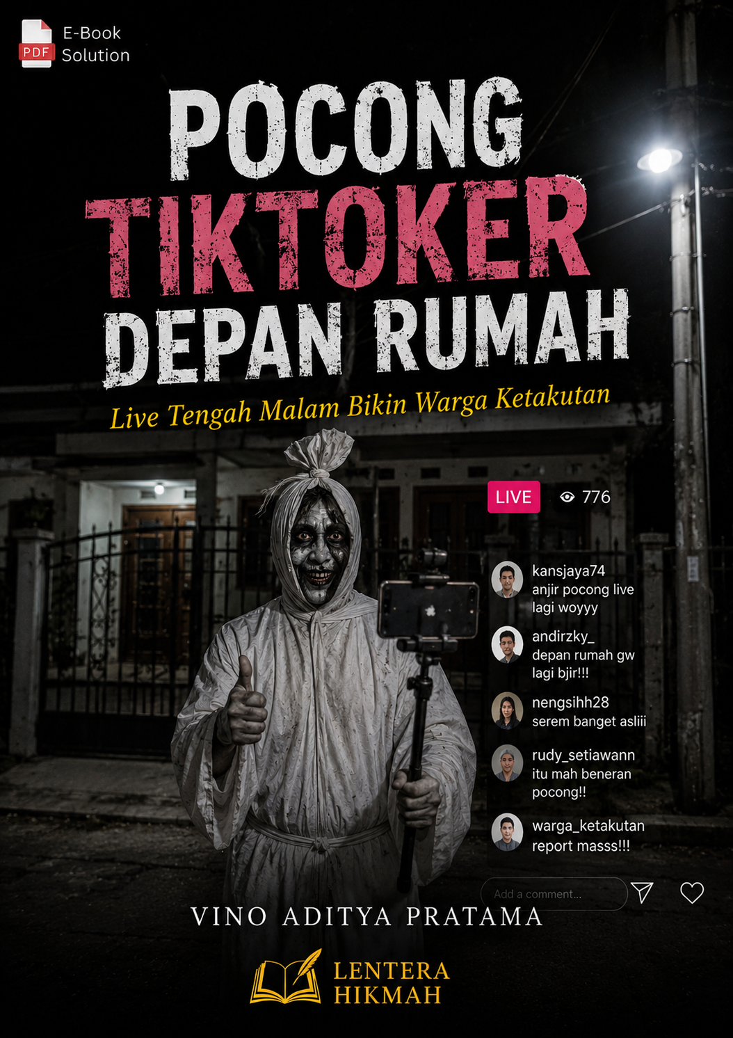 POCONG TIKTOKER DEPAN RUMAH - Live Tengah Malam Bikin Warga Ketakutan
